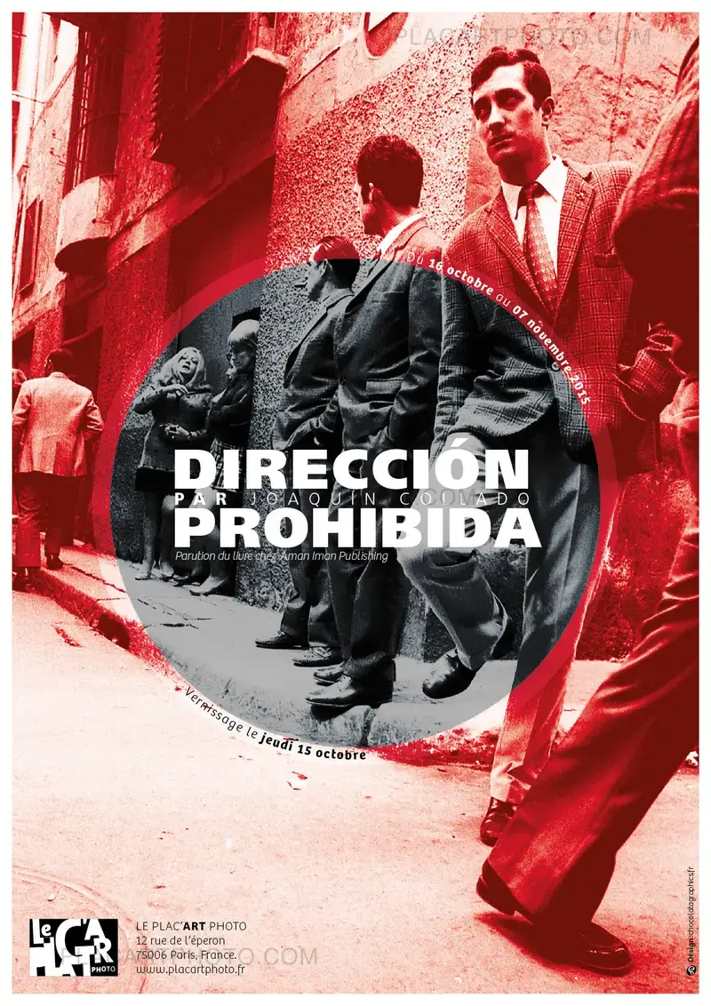 Exhibition Joaquin Collado "Dirección Prohibida"