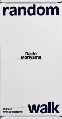 Daido Moriyama – Random Walk