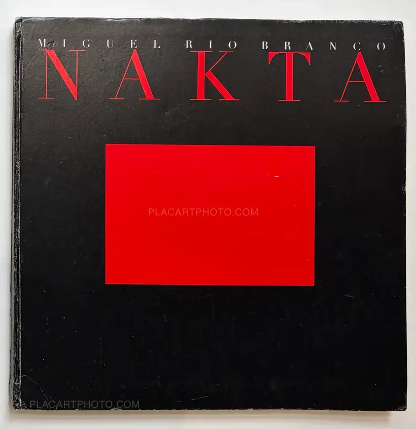 Miguel Rio Branco – Nakta
