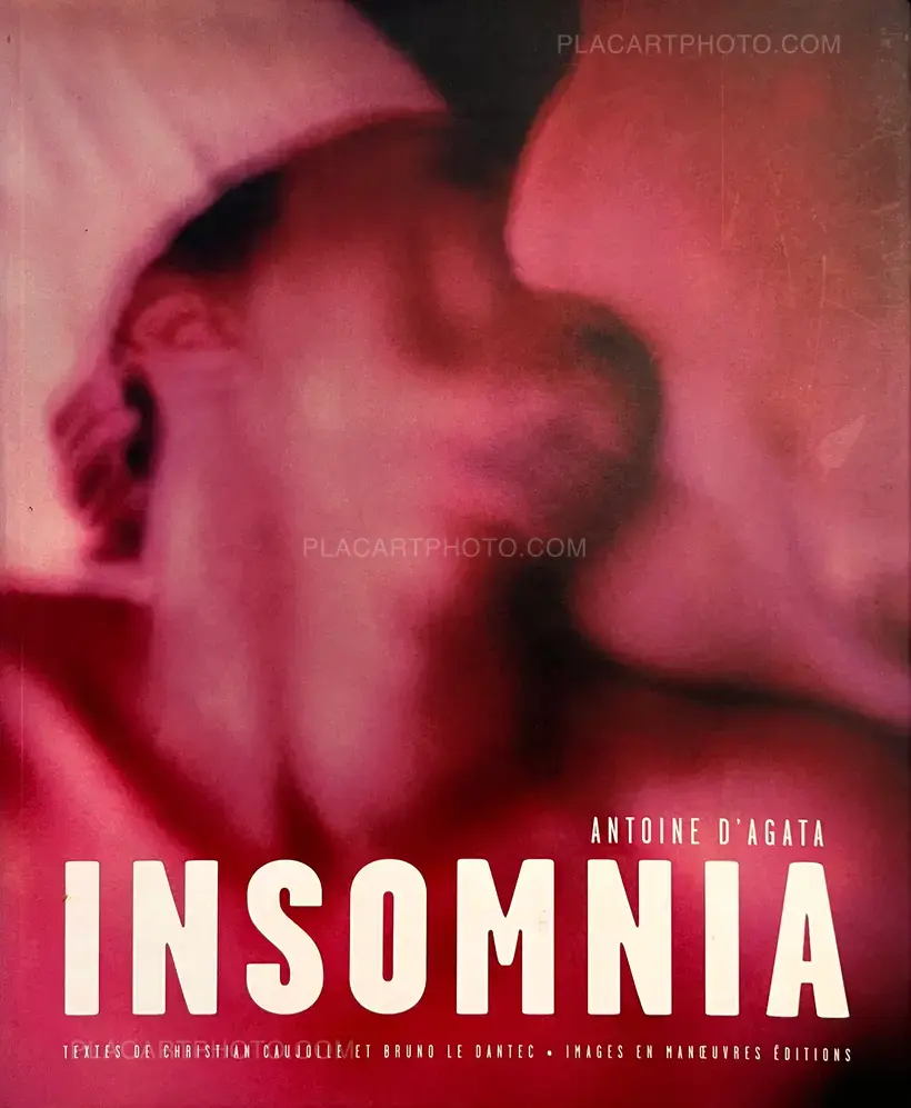 Antoine d'Agata – Insomnia