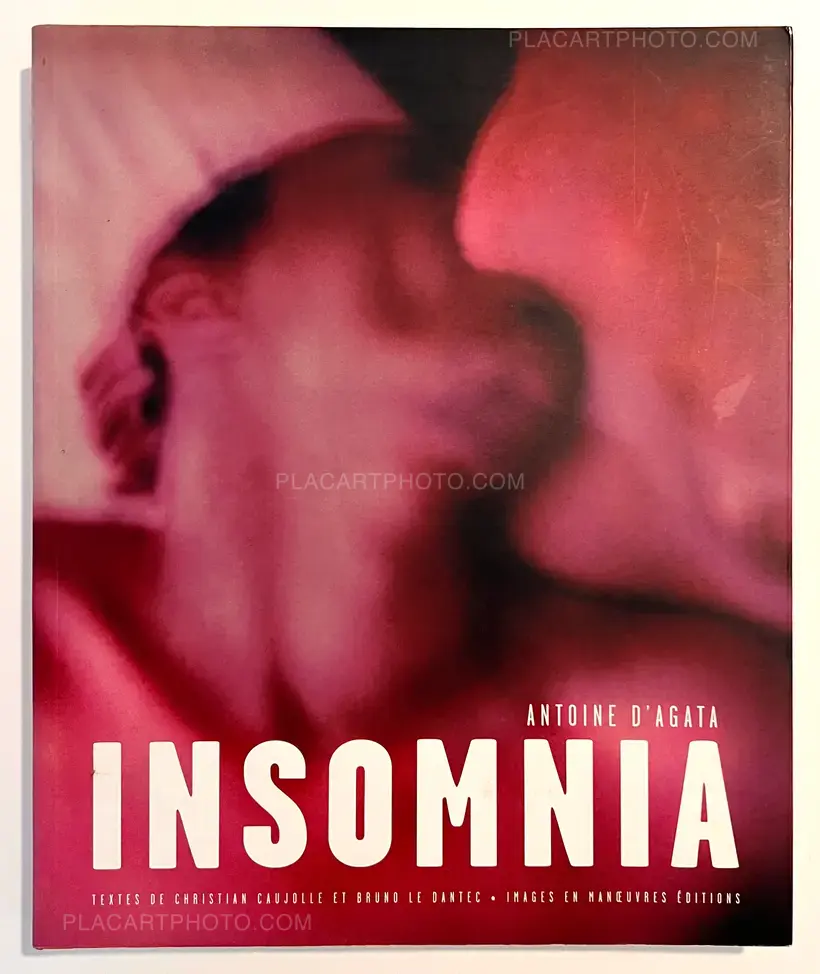 Antoine d'Agata – Insomnia