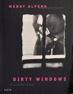 Merry Alpern – Dirty Windows