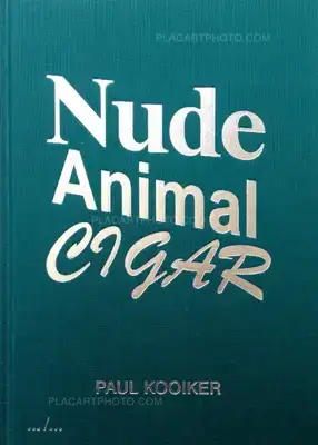 Paul Kooiker – Nude Animal Cigar (signed)