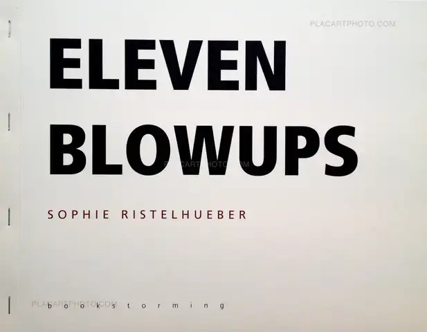 Sophie Ristelhueber – Eleven Blowups (SPECIAL EDITION WITH PRINT)