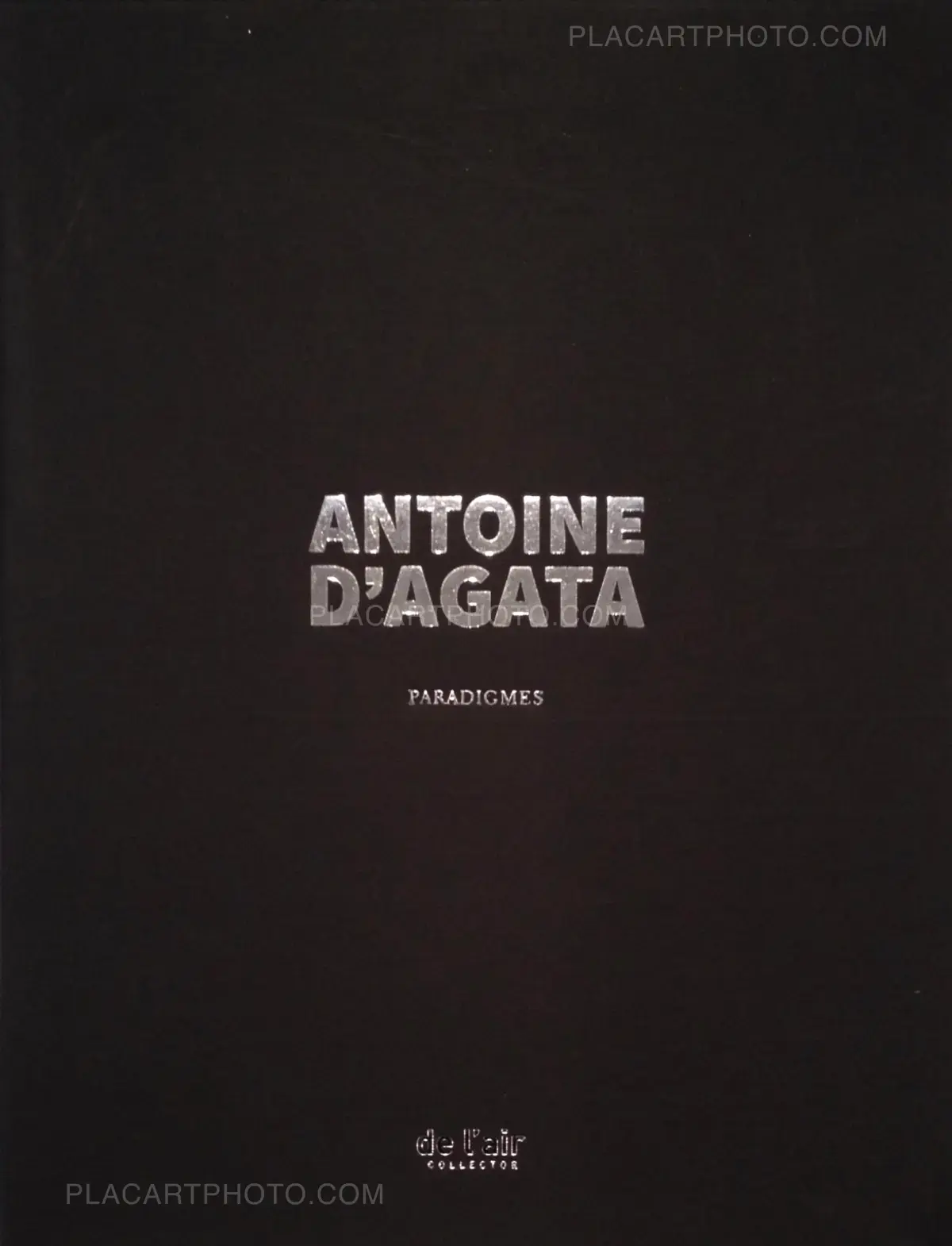 Antoine d'Agata, Paradigmes (SPECIAL EDITION WITH PRINT), De l'air