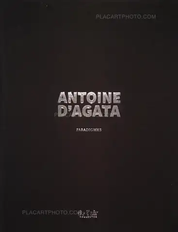 Antoine d'Agata – Paradigmes (SPECIAL EDITION WITH PRINT)