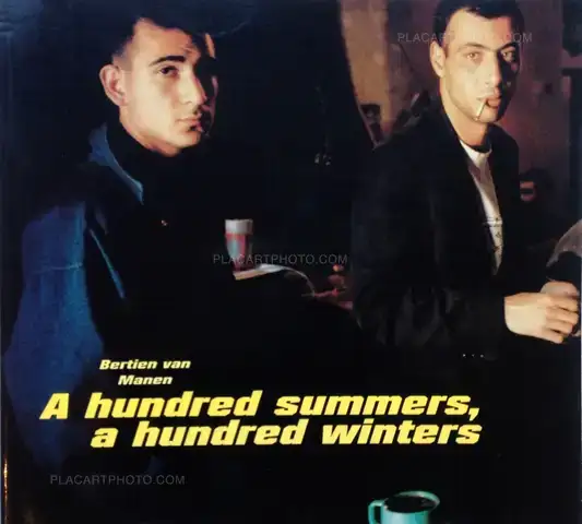 Bertien van Manen – A Hundred summers, a hundred winters (Signed)