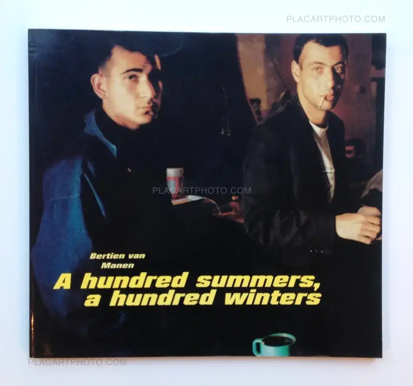 Bertien van Manen – A Hundred summers, a hundred winters (Signed)