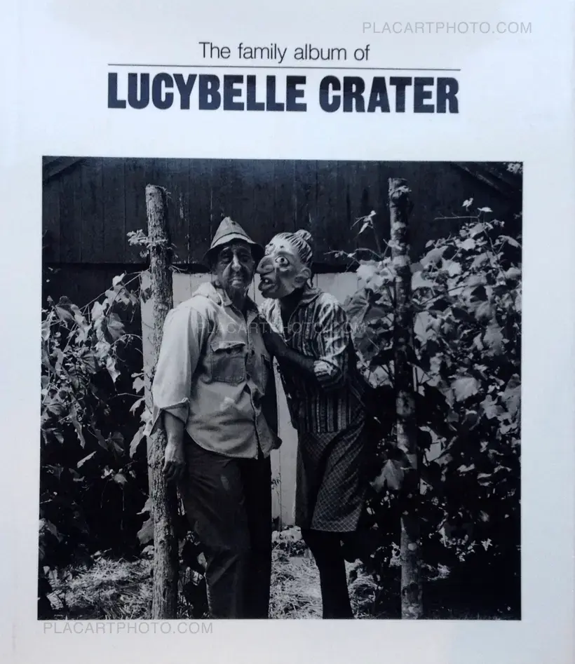 Ralph Eugene Meatyard – The Family album of Lucybelle Crater