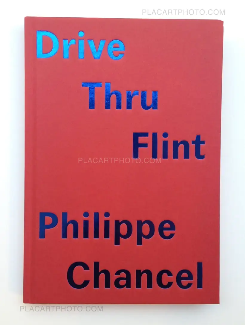 Philippe Chancel – Drive Thru Flint (Signed)
