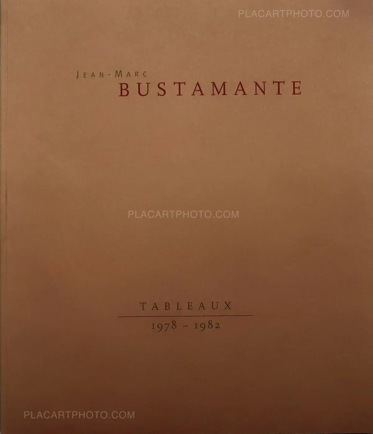 Jean-Marc Bustamante, Tableaux 1978-1982 (SIGNED), Musée Jean-Marc Bustamante, Tableaux 1978-1982 (SIGNED), Musée