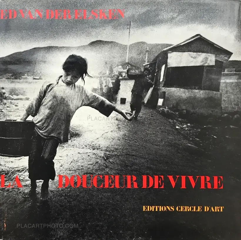 Ed van der Elsken – La Douceur de vivre
