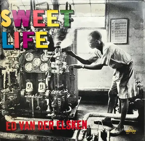 Ed van der Elsken – Sweet life