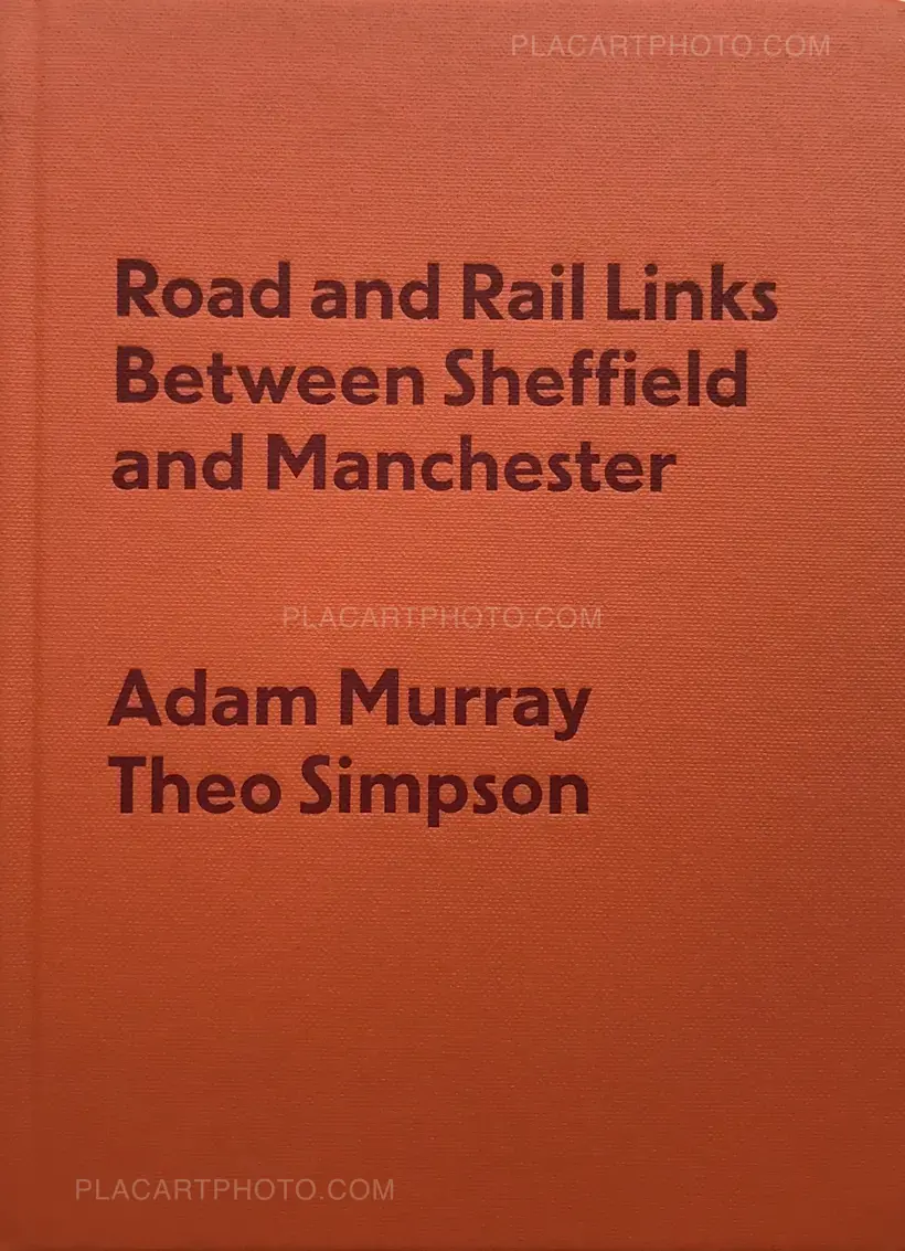 Adam Murray & Theo Simpson – Road and Rail Links Between Sheffield and Manchester