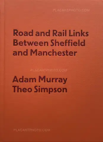 Adam Murray & Theo Simpson – Road and Rail Links Between Sheffield and Manchester