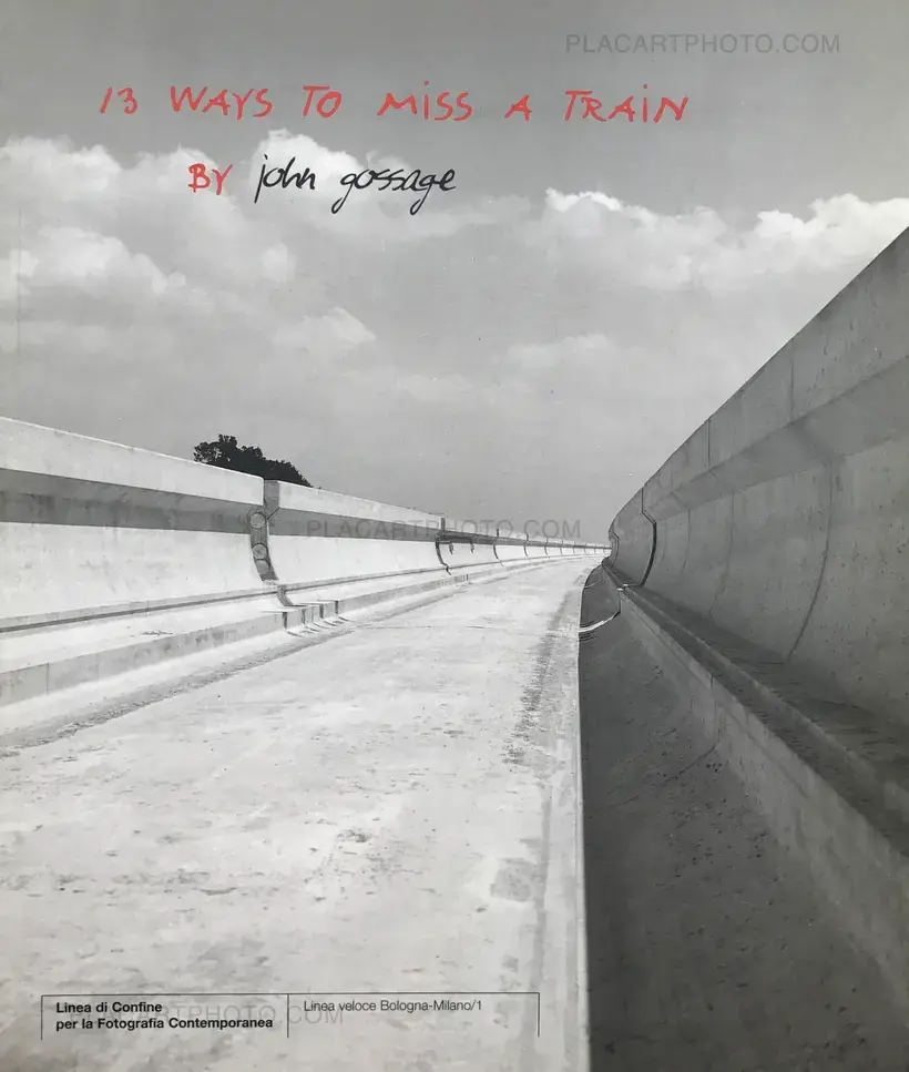 John Gossage – 13 ways to miss a train