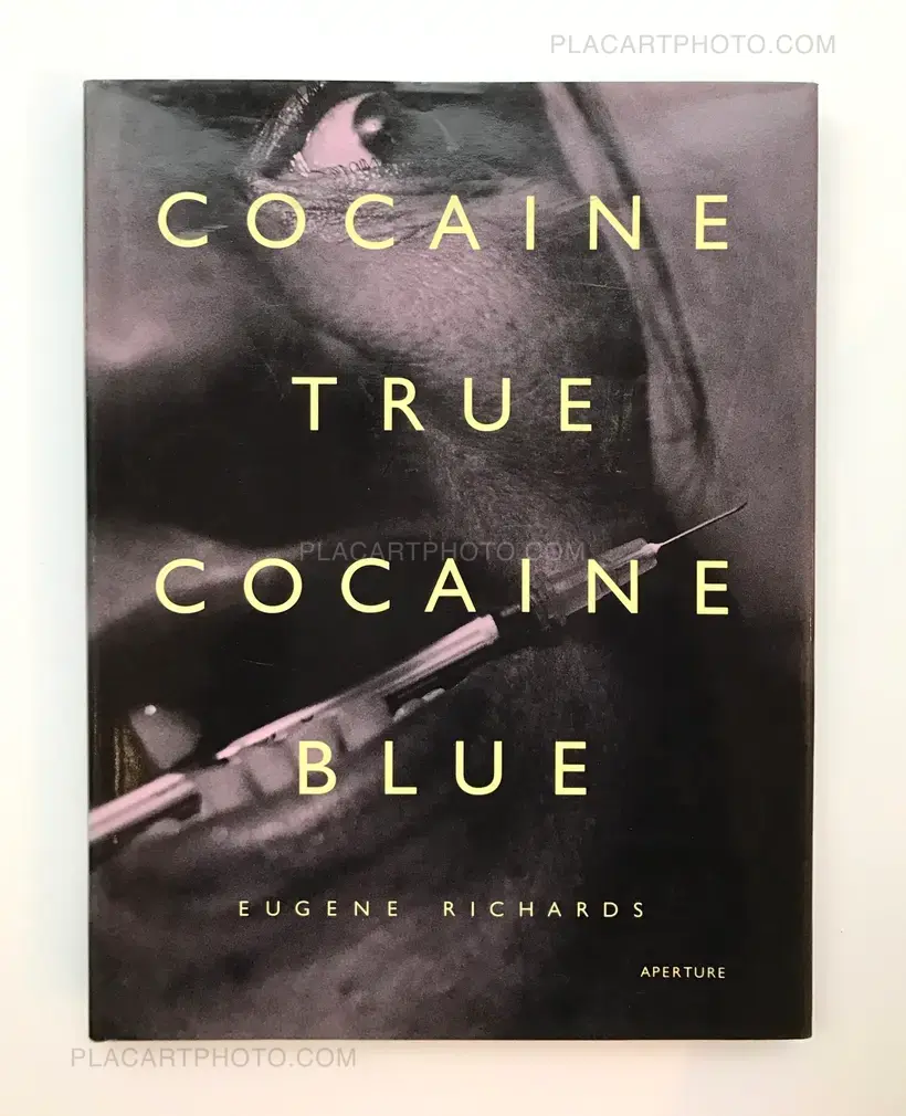 Eugene Richards – Cocaine true Cocaine blue