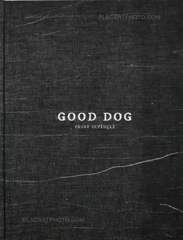 Yusuf Sevinçli – Good dog (SIGNED)