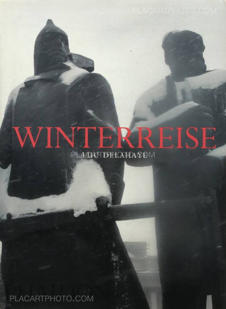 Luc Delahaye: Winterreise, Phaidon, 2000 | Bookshop Le Plac'Art Photo