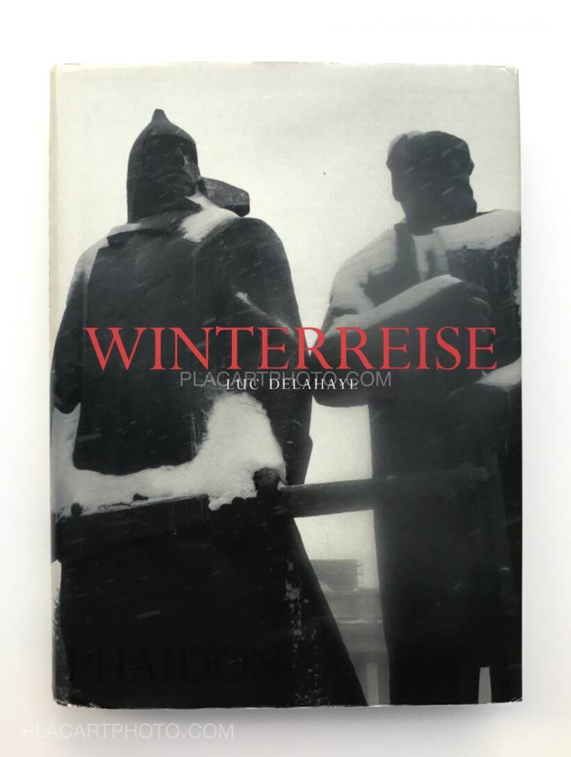 写真集 WINTERREISE Luc Delahaye Luc Delahaye: Winterreise, Phaidon, 2000 | Bookshop Le Plac'Art Photo