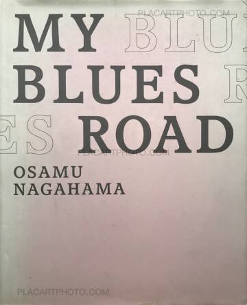 Osamu Nagahama,My blues road Osamu Nagahama,My blues road