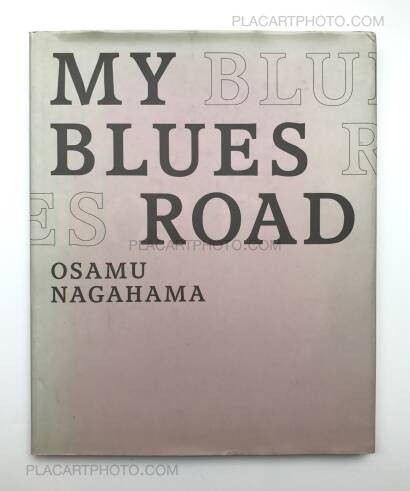 Osamu Nagahama,My blues road Osamu Nagahama,My blues road