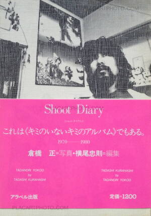 Tadanori Yokoo / Tadashi Kurahashi: Shoot Diary, Xaravel, 1981 