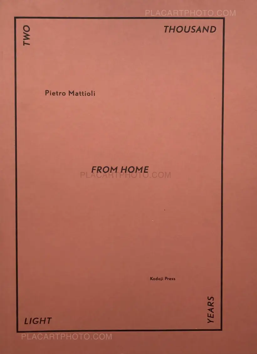 Pietro Mattioli – Two thousand light years from home
