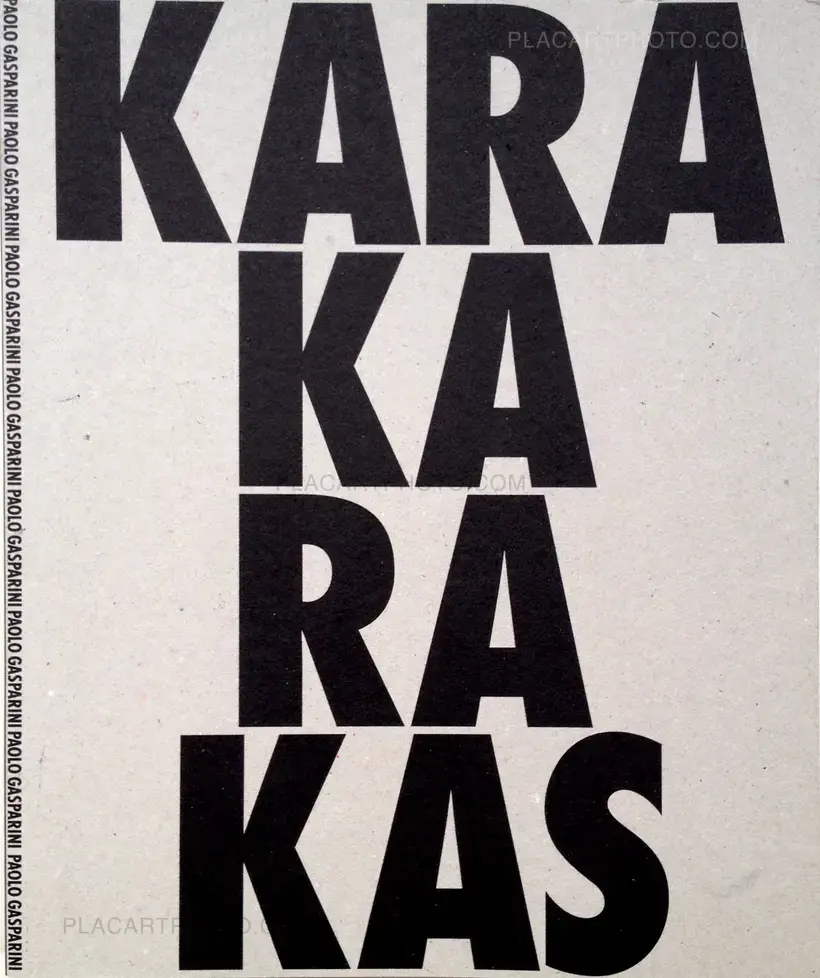 Paolo Gasparini – Karakarakas - de la cuarta a la quinta (Signed and numbered, edt of 250)