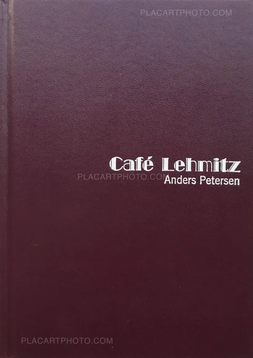 Anders Petersen – Café Lehmitz
