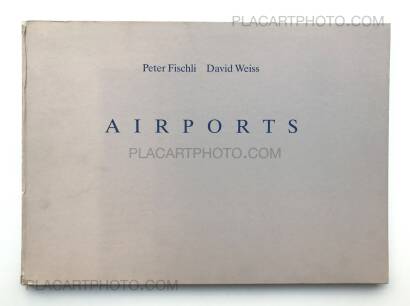 Peter Fischli & David Weiss,Airports Peter Fischli & David Weiss,Airports