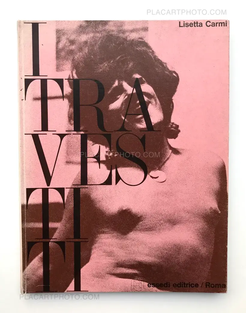 Lisetta Carmi – I Travestiti