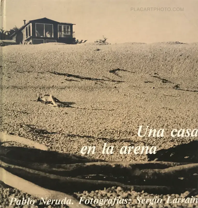 Sergio Larrain – Una casa en la arena