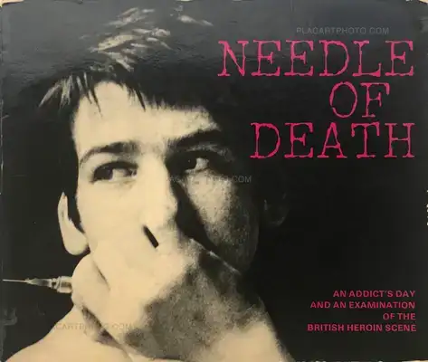 MJ Delaney – Needle of Death : An Addict's Day & an Examination of the British Heroin Scene
