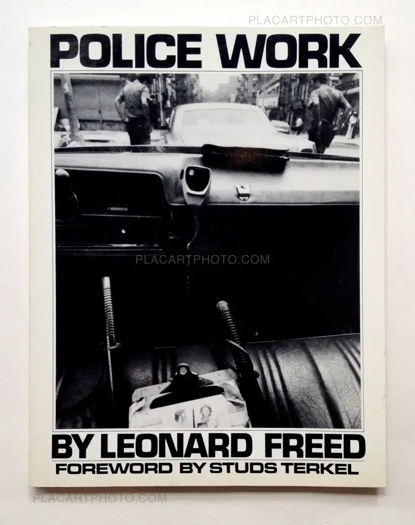 Leonard Freed – Police Work (Signed)
