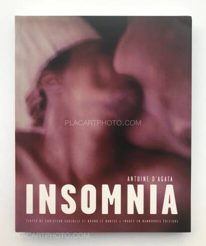 Antoine d'Agata,Insomnia Antoine d'Agata,Insomnia