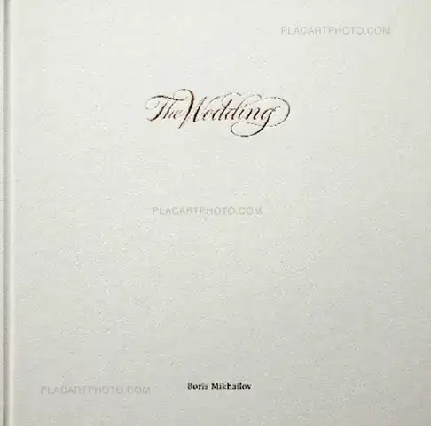 Boris Mikhailov – The Wedding