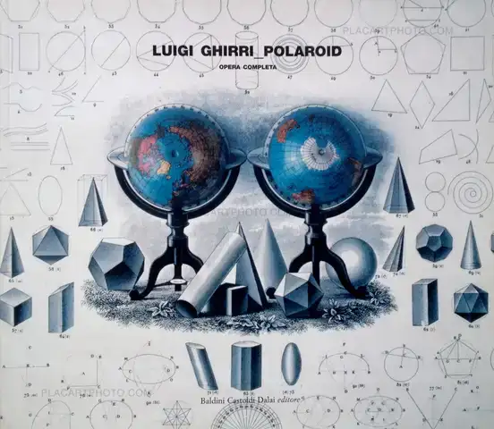 Luigi Ghirri – Polaroid - L'Opera completa 1979-1983