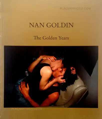 Nan Goldin – The Golden Years