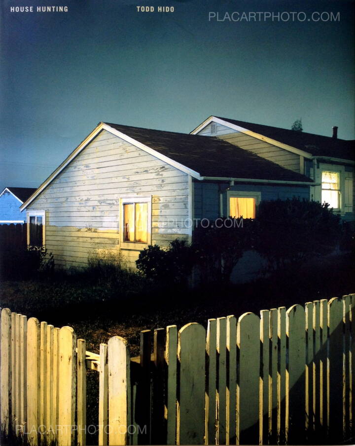 Todd Hido: House Hunting, Nazraeli Press , 2007 | Bookshop Le Plac