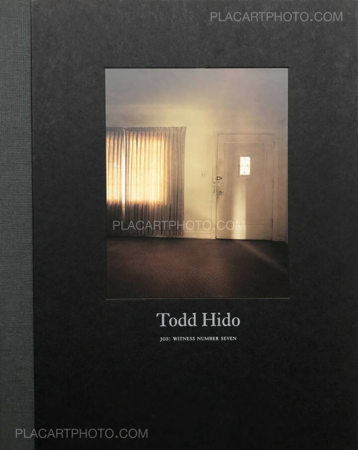 Todd Hido: JGS : Witness number seven, Nazraeli Press, 2009