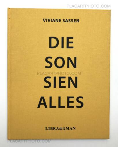 Viviane Sassen,Die Son Sien Alles Viviane Sassen,Die Son Sien Alles