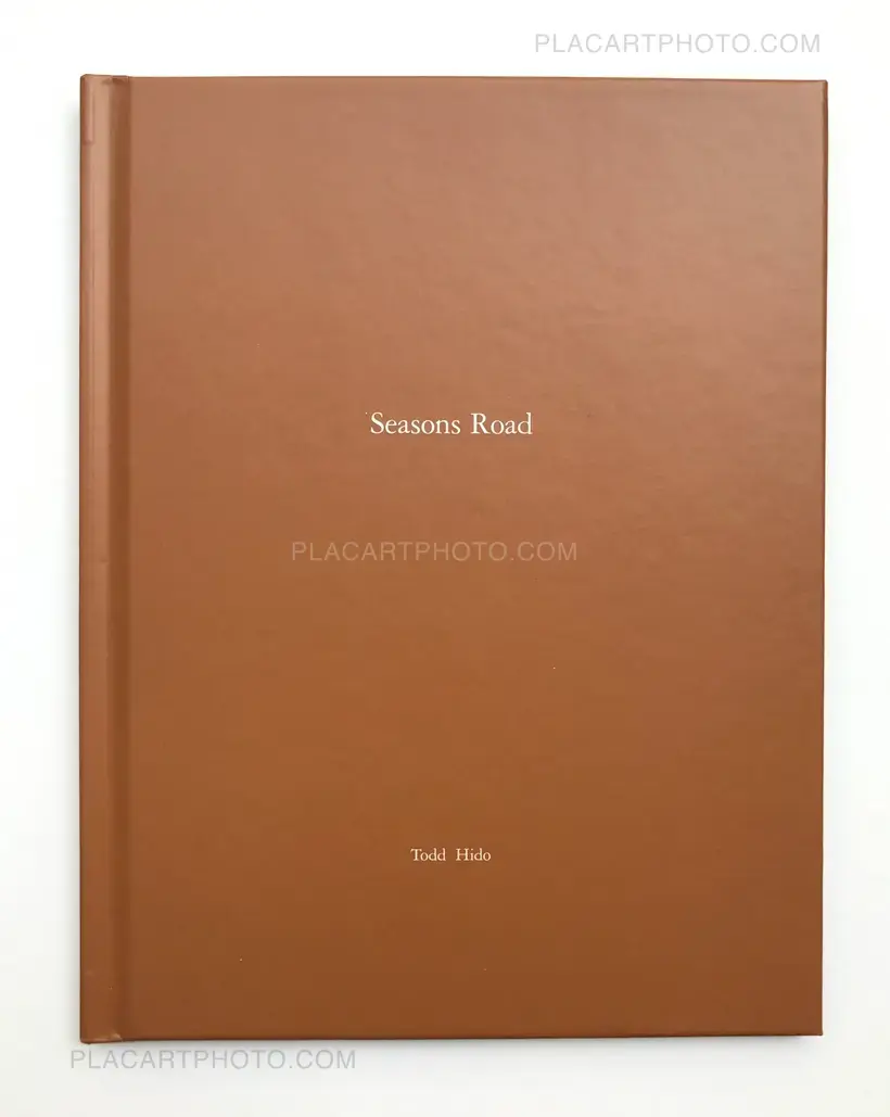 Todd Hido – One Picture Book # 93 : Seasons Road (WITH A SIGNED PRINT)