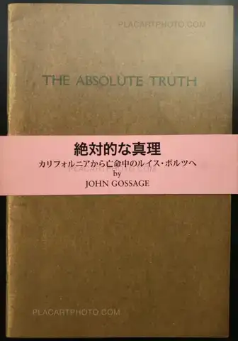 John Gossage – The Absolute truth