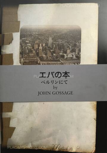 John Gossage,Eva's Book / Berlin in pictures