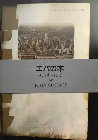 John Gossage – Eva's Book / Berlin in pictures