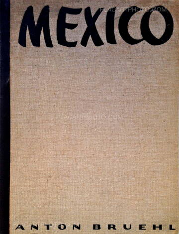 Anton Bruehl,Mexico