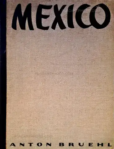 Anton Bruehl – Mexico