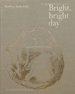 Andrey Tarkovsky: Bright, bright day, White Space Gallery, 2007 Andrey Tarkovsky: Bright, bright day, White Space Gallery, 2007