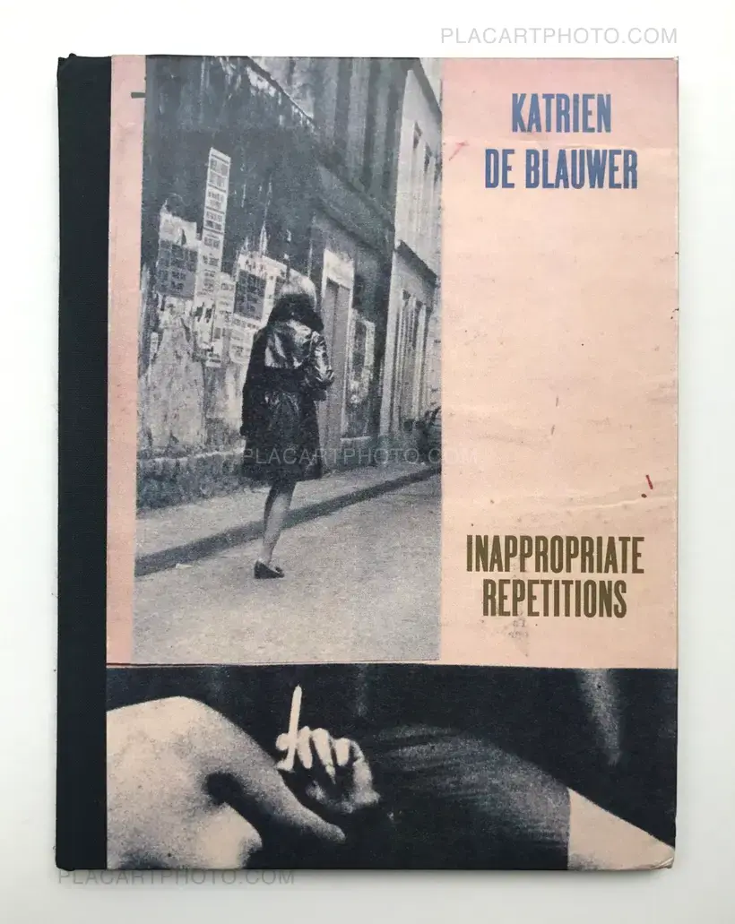 Katrien de Blauwer – Inappropriate repetitions (ONLY 100 COPIES)